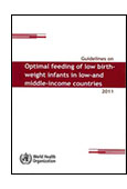 Guidelines on Optimal Feeding of Low Birth Weight Infants in Low- and Middle-Income Countries shortcut