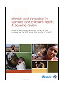 eHealth and innovation in women's and children's health: a baseline review shortcut