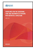 Guidelines for the Screening, Care and Treatment of Persons with Hepatitis C Infection