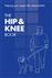 The hip and knee book : helping you cope with osteoarthritis  [English, 10 copy pack] English lang ed