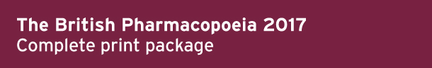British Pharmacopoeia 2017 complete print package British Pharmacopoeia 2017 complete print package