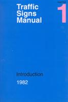 Traffic Signs Manual Chapter 1: Introduction Traffic Signs Manual Chapter 1: Introduction