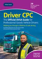 Driver CPC - the official DVSA guide for professional goods vehicles drivers - Front