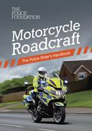 Motorcycle Roadcraft: The Police Rider's Handbook - Front