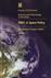 2007: a space policy seventh report of session 2006-07: Vol. 1 Report, together with formal minutes
